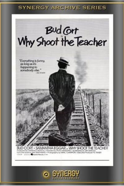 Why Shoot the Teacher