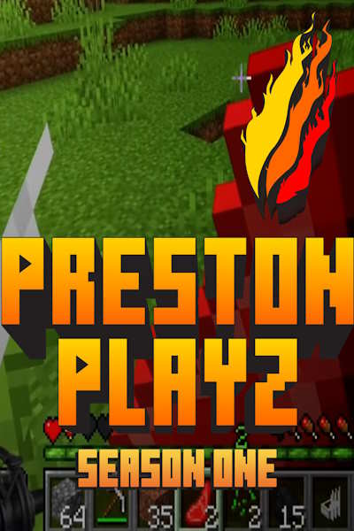 PrestonPlayz - Season 1