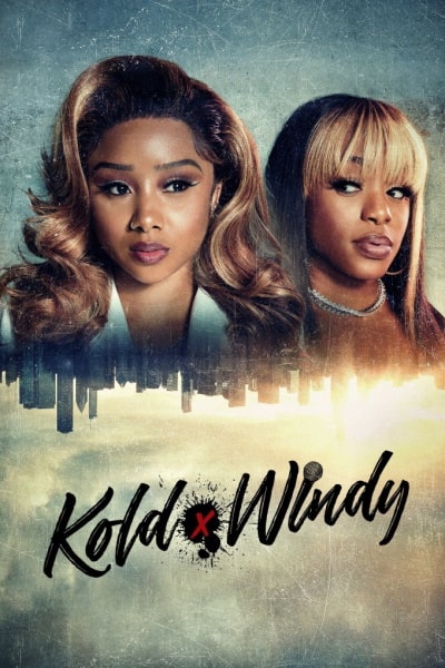 Kold x Windy - Season 1