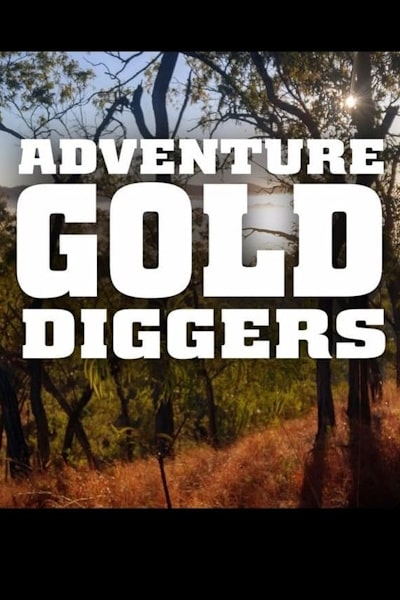 Adventure Gold Diggers - Season 1