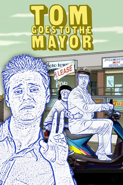 Tom Goes to the Mayor - Season 1
