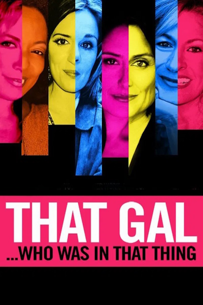 That Gal Who Was in That Thing That Guy 2
