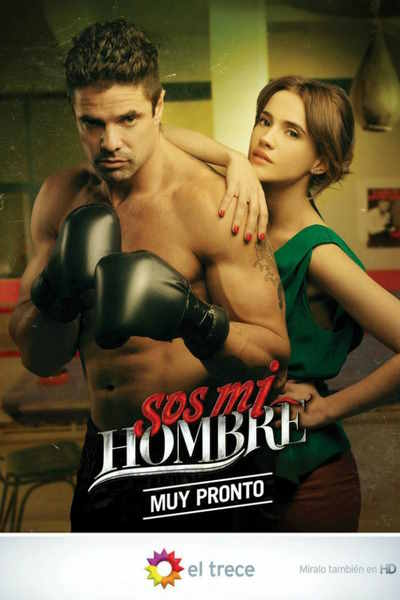 Sos mi hombre - Season 1
