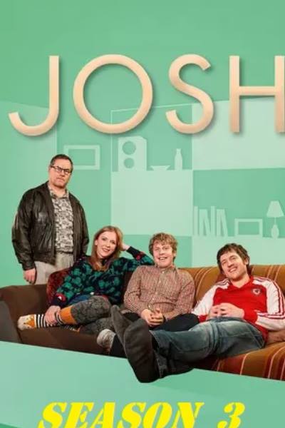 Josh - Season 3