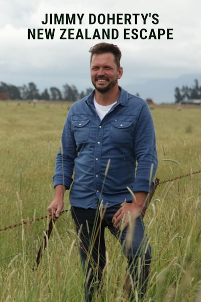 Jimmy Dohertys New Zealand Escape - Season 1