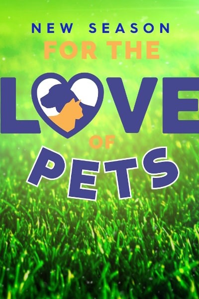 For the Love of Pets - Season 2