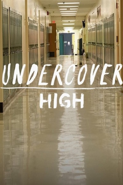 Undercover High - Season 1