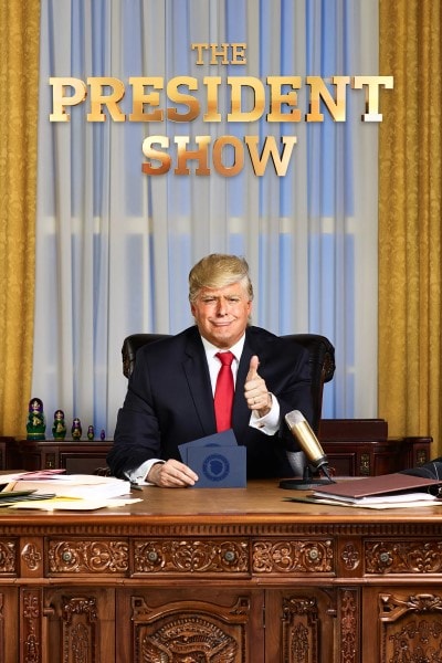 The President Show - Season 1
