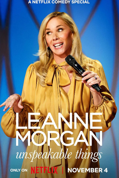 Leanne Morgan: Unspeakable Things