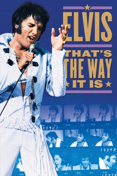 Elvis: Thats the Way It Is