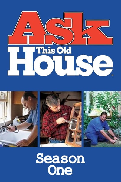 Ask This Old House - Season 1
