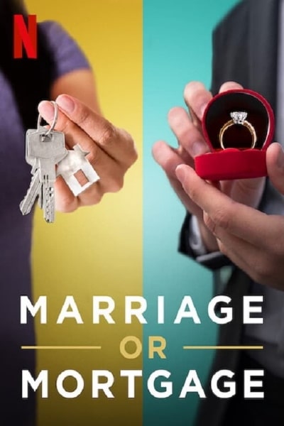 Marriage or Mortgage - Season 1