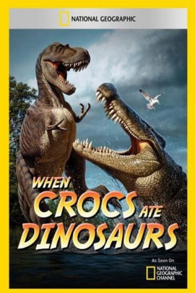 When Crocs Ate Dinosaurs