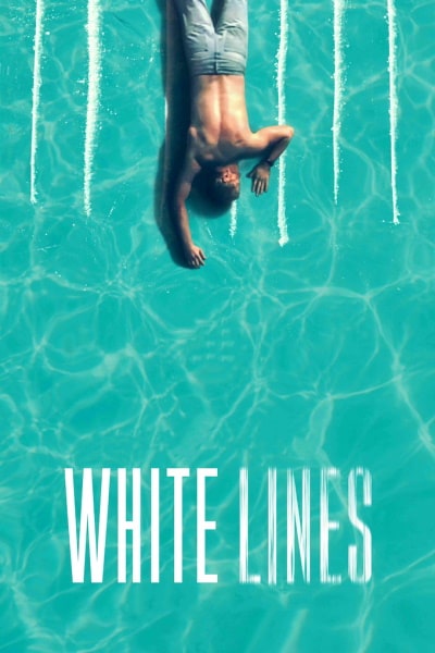White Lines - Season 1