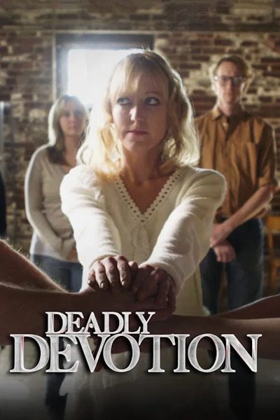 Deadly Devotion - Season 1