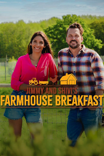 Jimmy and Shivis Farmhouse Breakfast - Season 3